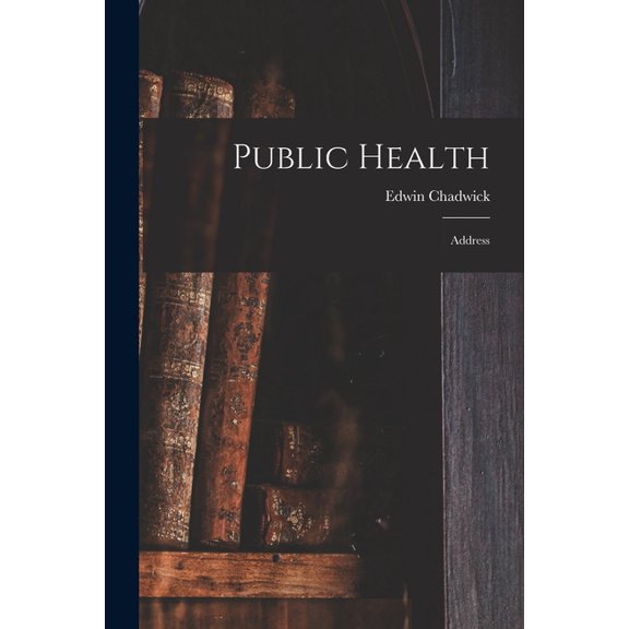 Public Health : Address (Paperback)