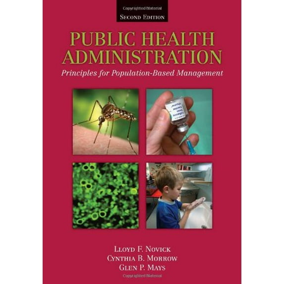 Pre-Owned Public Health Administration: Principles for Population-Based Management (Hardcover) 0763738425 9780763738426