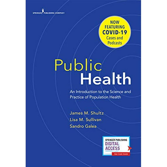 Pre-Owned Public Health: An Introduction to the Science and Practice of Population Health (Paperback) 0826177530 9780826177537