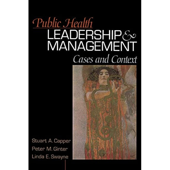 Pre-Owned Public Health Leadership and Management: Cases and Context (Hardcover) 0761923187 9780761923183