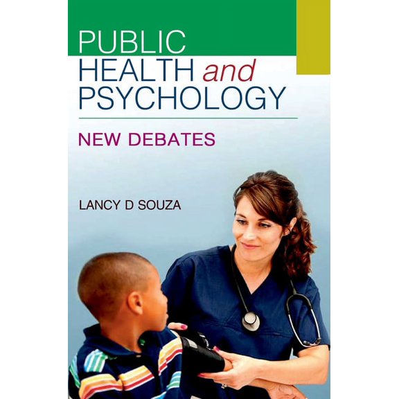 Public Health and Psychology: New Debates, (Hardcover)