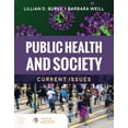 thumbnail image 1 of Public Health and Society: Current Issues: Current Issues, (Paperback), 1 of 1