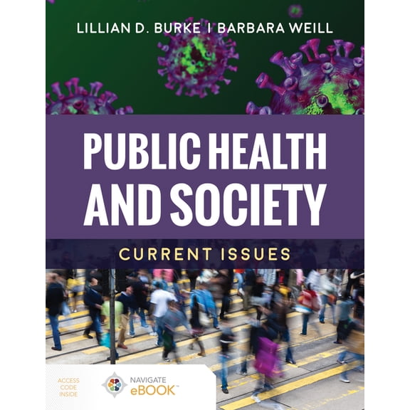 Public Health and Society: Current Issues: Current Issues, (Paperback)