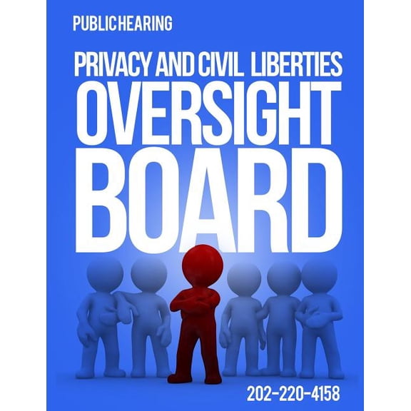 Public Hearing Privacy and Civil Liberties Oversight Board