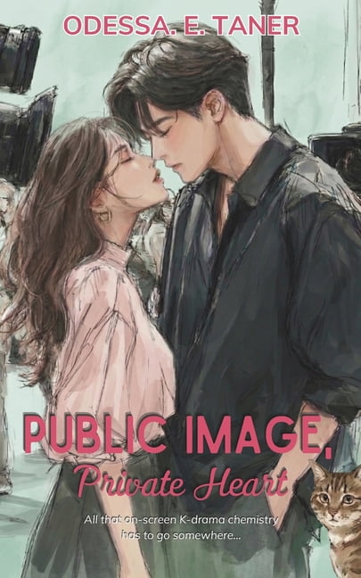 K-Drama Love Story Public Image, Private Heart: A Slow burn K-Drama Romance Book Series, (Paperback)