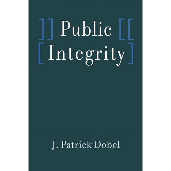 Public Integrity, (Paperback)
