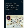thumbnail image 1 of Public Law Adjudication in Common Law Systems: Process and Substance, (Paperback), 1 of 1