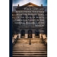 thumbnail image 1 of Public Laws and Resolutions, Together With the Private Laws, of the State of North Carolina, Passed by the General Assembly at Its Session (Paperback), 1 of 1