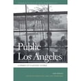 thumbnail image 1 of Pre-Owned Public Los Angeles: A Private City's Activist Futures (Paperback) 0820356239 9780820356235, 1 of 1