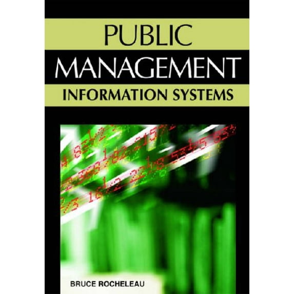 Pre-Owned Public Management Information Systems (Hardcover) 1591408075 9781591408079