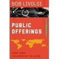 thumbnail image 1 of Public Offerings: Public Offerings Book Four: Children on the Altar (Paperback), 1 of 1