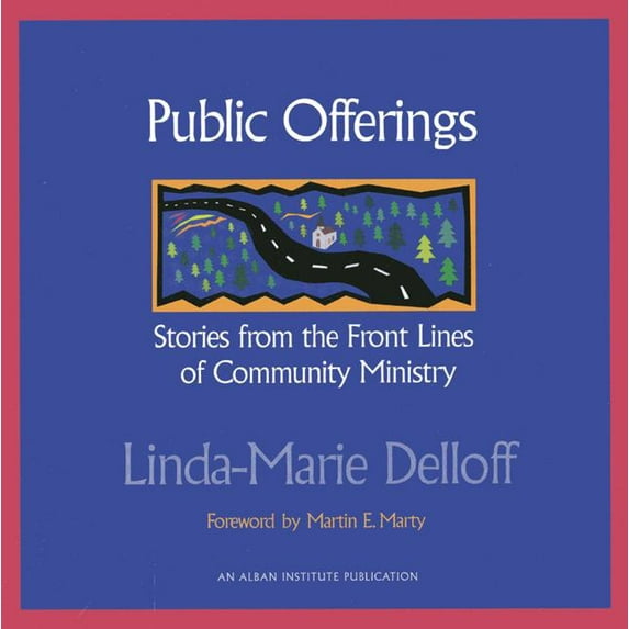 Public Offerings : Stories from the Front Lines of Community Ministry (Paperback)