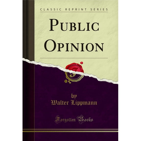 Public Opinion (Classic Reprint)