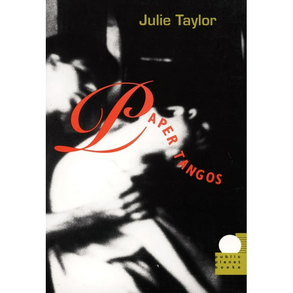 Public Planet Books Paper Tangos, (Paperback)