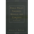 thumbnail image 1 of Pre-Owned Public Policy Theories, Models, and Concepts: An Anthology (Paperback) 013737867X 9780137378678, 1 of 1