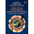 thumbnail image 1 of Public - Private Partnerships for Sustainable Development : Emergence, Influence and Legitimacy, 1 of 1