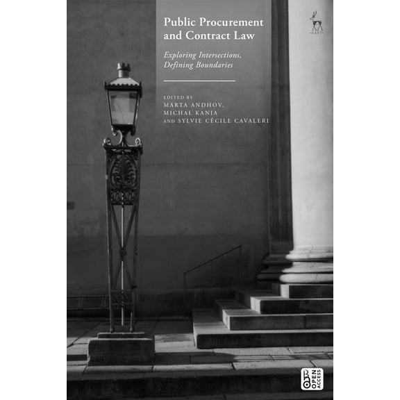 Public Procurement and Contract Law: Exploring Intersections, Defining Boundaries, (Hardcover)