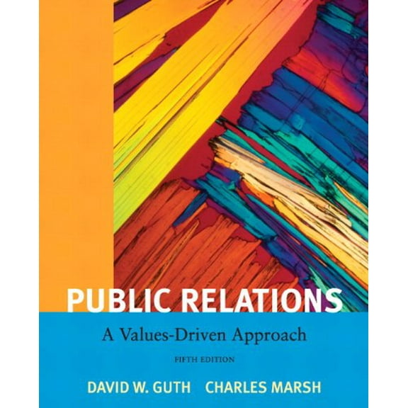 Pre-Owned Public Relations: A Values-Driven Approach
