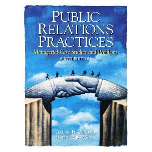 Pre-Owned Public Relations Practices: Managerial Case Studies and Problems (Paperback) 0136138039 9780136138037