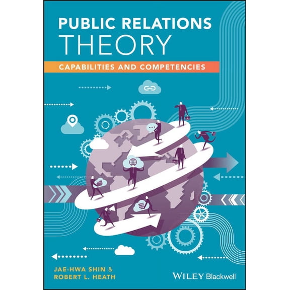 Public Relations Theory: Capabilities and Competencies, (Paperback)