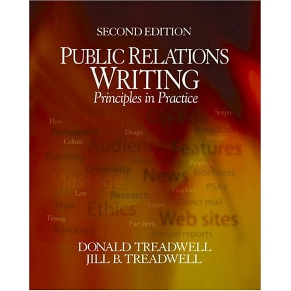 Pre-Owned Public Relations Writing: Principles in Practice (Paperback) 1412905516 9781412905510