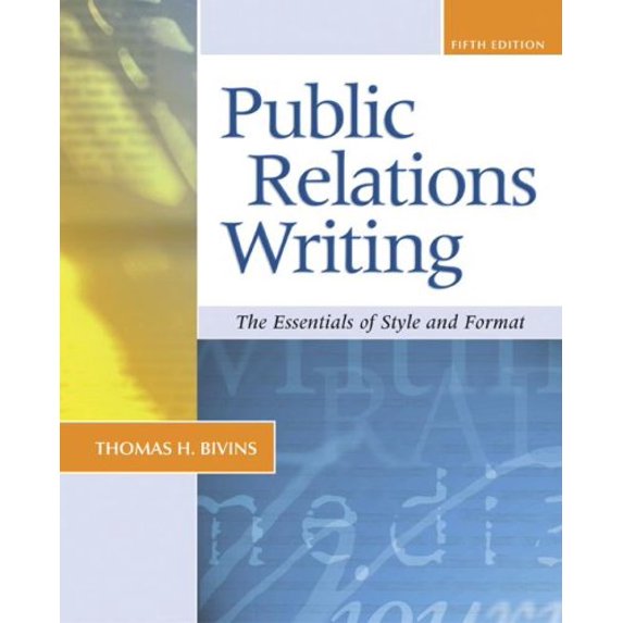 Pre-Owned Public Relations Writing: the Essentials of Style and Format (Paperback) 9780072882568