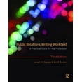 thumbnail image 1 of Public Relations Writing Worktext: A Practical Guide for the Profession, (Paperback), 1 of 1