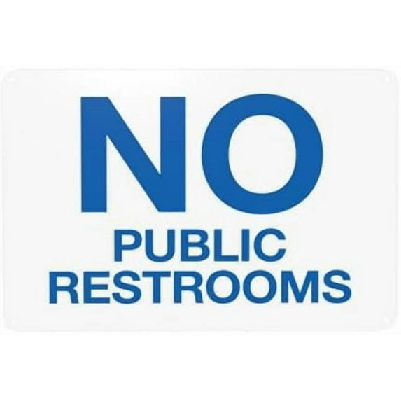 No Public Restrooms Warning Sign, Restroom Metal Signs for Home Business Outdoor Indoor Road Yard Garage Street Wall Caution Custom Decor 12 x 8 Inch