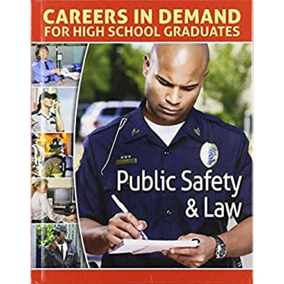 Pre-Owned Public Safety & Law (Careers in Demand for High School Graduates)