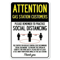 Public Safety Sign - Attention Gas Station Customers Practice Social Distancing | Vinyl Decal | Protect Your Business, Municipality, Home & Colleagues | Made in the USA