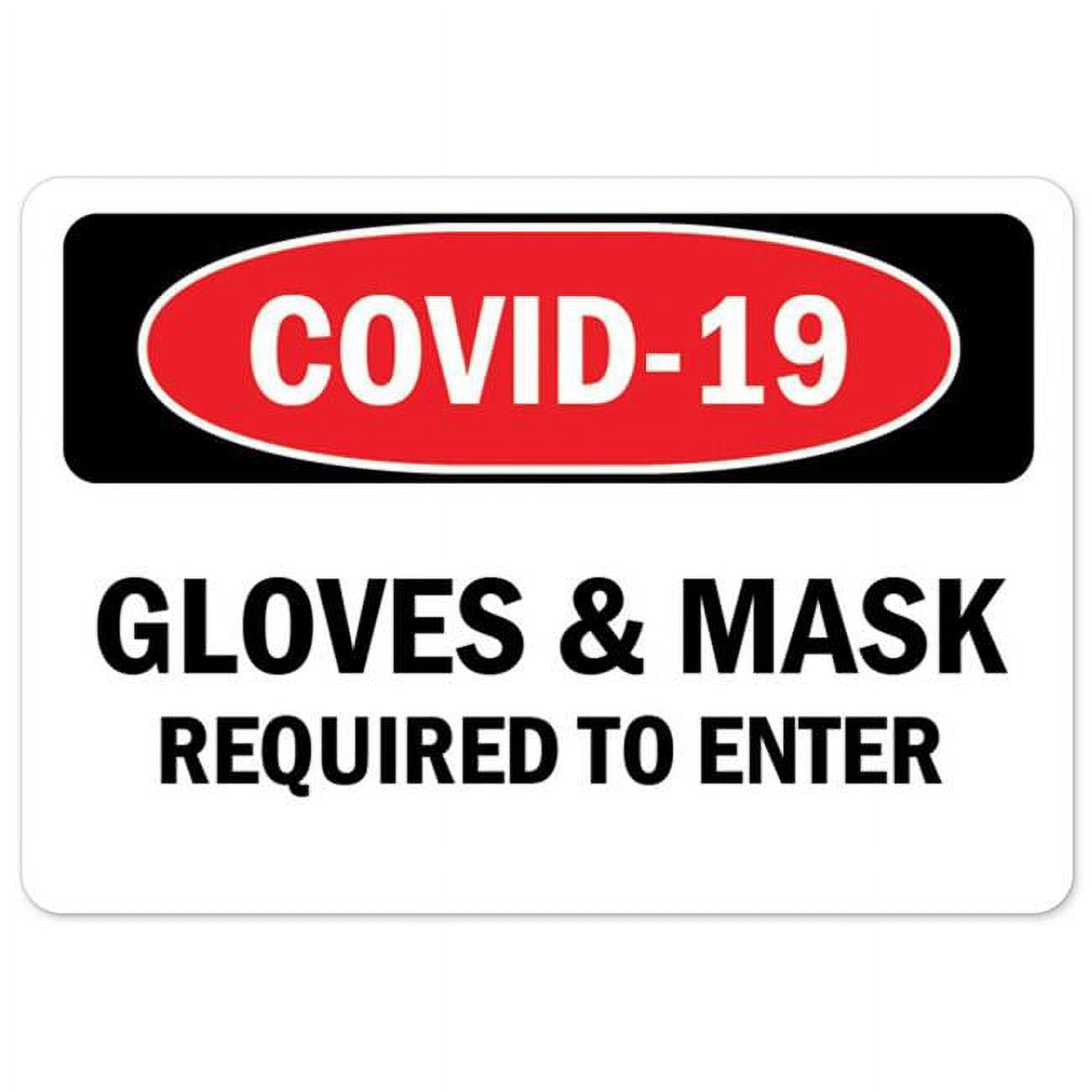 Public Safety Sign Covid19 Gloves & Mask Required to Enter