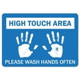 thumbnail image 1 of Public Safety Sign - High Touch Area Please Wash Hands Often | Peel And Stick Wall Graphic | Protect your Business, Class Room, Office & Interior Surroundings | Made in the USA, 1 of 5