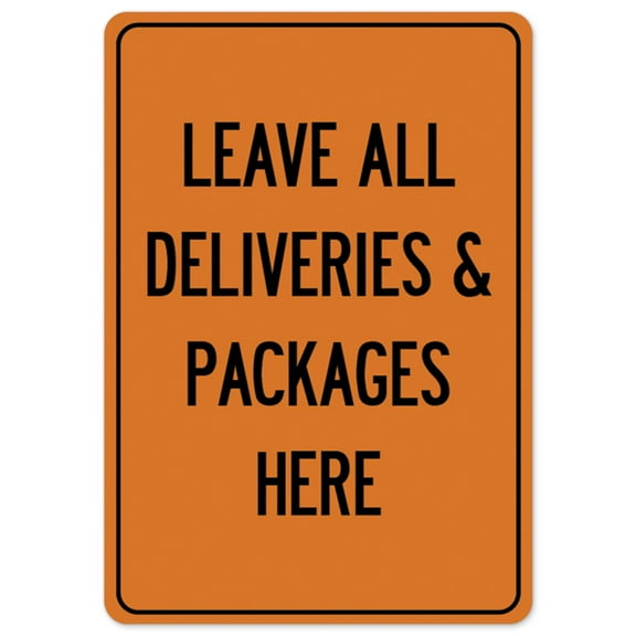 Public Safety Sign - Leave All Deliveries & Packages Here | Peel And Stick Wall Graphic | Protect Your Business, Municipality, Home & Colleagues | Made in the USA