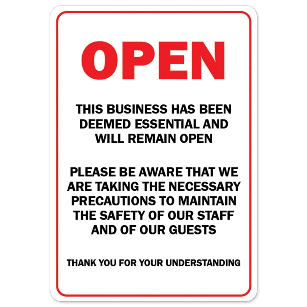 Public Safety Sign - Open This Business Has Been Deemed Essential And ...