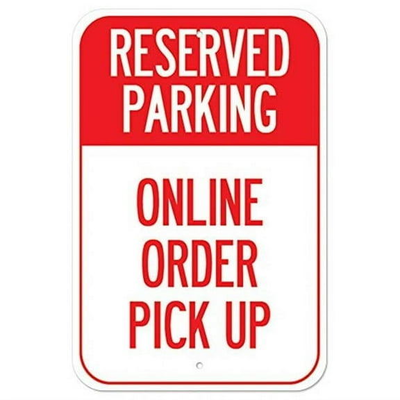 SignMission A-1218-25448 Public Safety Sign - Reserved Parking Online Order Pick Up