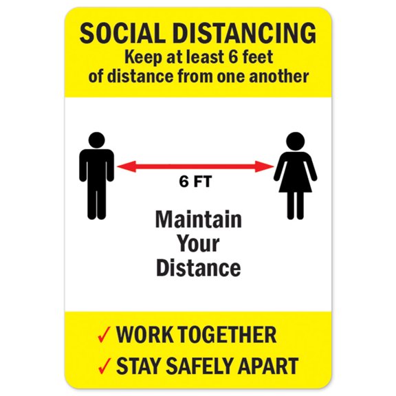 Public Safety Sign - Social Distancing Keep At Least 6 Feet Of Distance | Vinyl Decal | Protect Your Business, Municipality, Home & Colleagues | Made in the USA