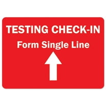 Public Safety Sign - Testing Check-in Form Single Line | Vinyl Decal | Protect Your Business, Municipality, Home & Colleagues | Made in the USA