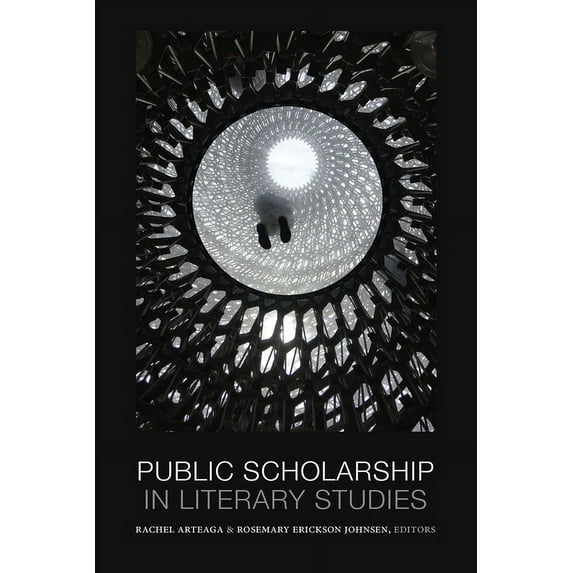 Public Scholarship in Literary Studies, (Paperback)