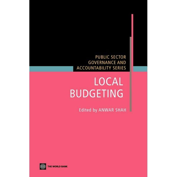 Public Sector Governance and Accountabil Local Budgeting, (Paperback)
