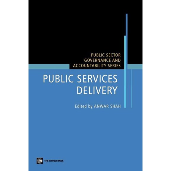 Public Sector Governance and Accountability: Public Services Delivery (Paperback)