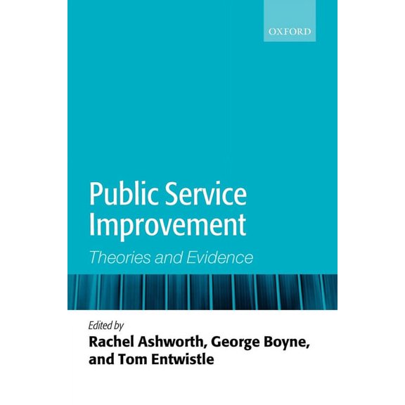 Public Service Improvement: Theories and Evidence, (Paperback)