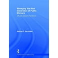 thumbnail image 1 of Public Solutions Handbook Managing the Next Generation of Public Workers: A Public Solutions Handbook, (Hardcover), 1 of 1