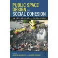 thumbnail image 1 of Public Space Design and Social Cohesion: An International Comparison, (Hardcover), 1 of 1