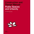 thumbnail image 1 of Public Spaces and Urbanity: Construction and Design Manual: How to Design Humane Cities (Hardcover), 1 of 1
