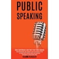 thumbnail image 1 of Public Speaking: Build Charismatic Self-esteem & Learn the Science to Talk to Anyone With Effective Social and Emotional, (Paperback), 1 of 1