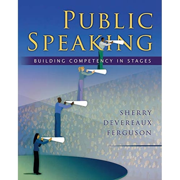 Pre-Owned Public Speaking: Building Competency in Stages (Paperback) 0195187776 9780195187779