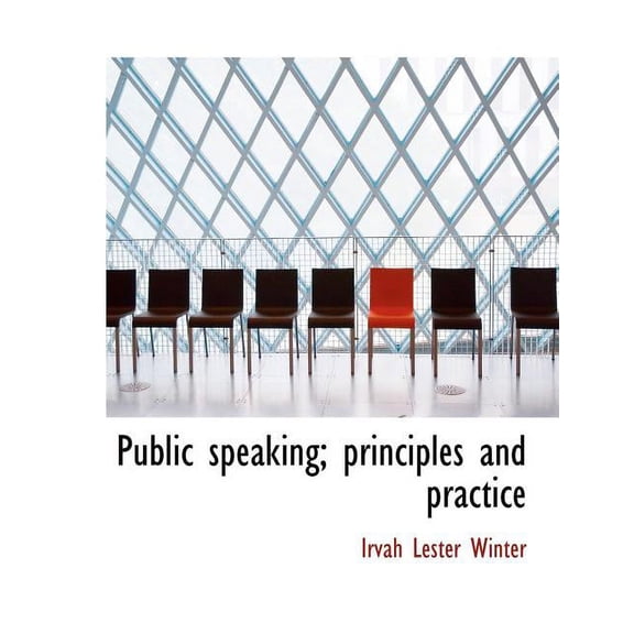 Public Speaking; Principles and Practice (Paperback)(Large Print)