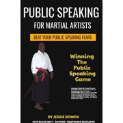 Public Speakings For Martial Artists Paperback