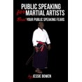 thumbnail image 1 of Public Speakings For Martial Artists: Winning The Public Speaking Game (Paperback) by Lawrence Authur, Jessie Bowen, 1 of 1