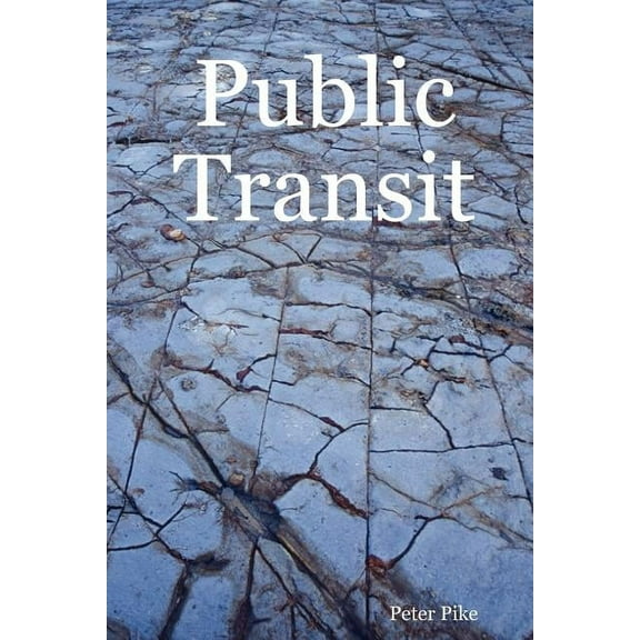 Public Transit (Paperback)